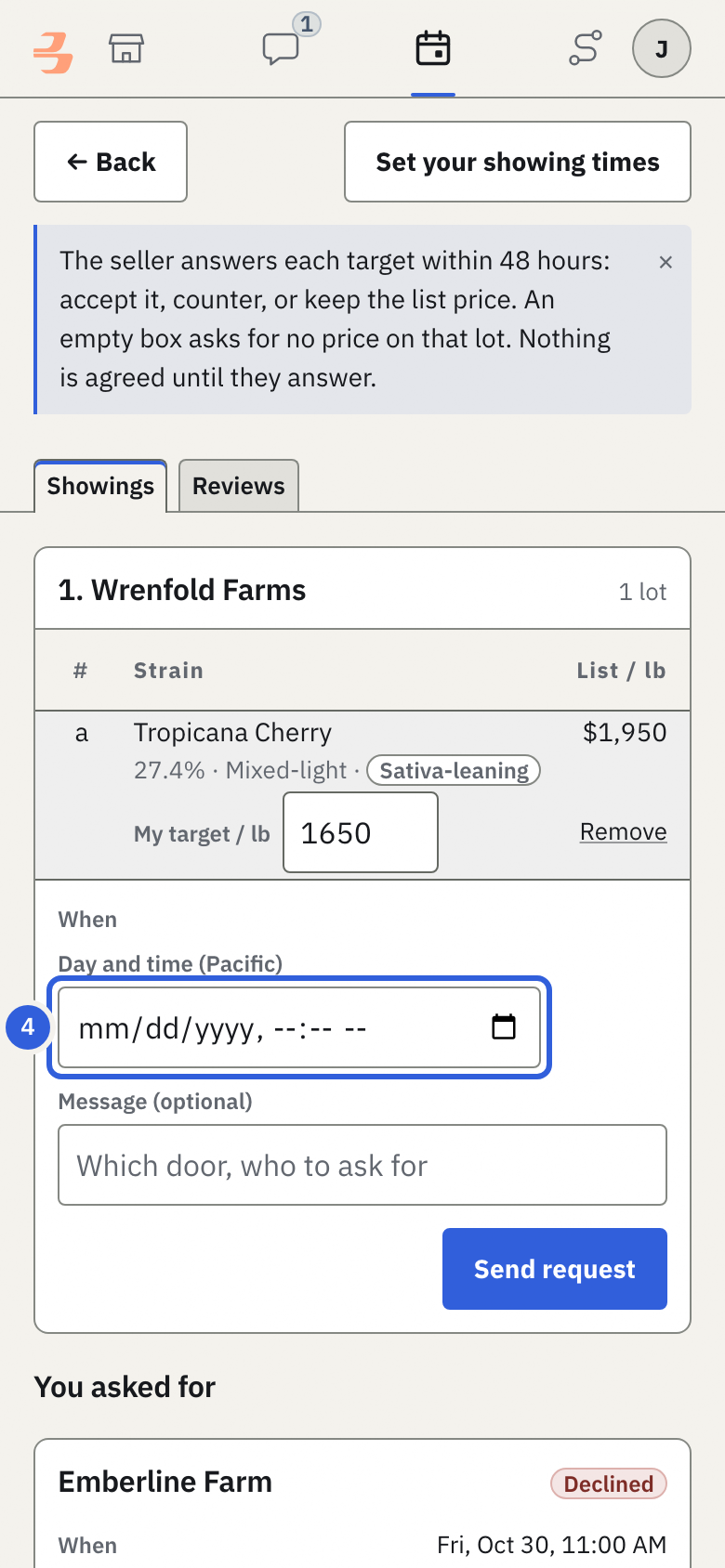 Pick a Day and a Time from your showing hours. With no hours set, type it in Day and time (Pacific). A showing starts at least 30 minutes from now.